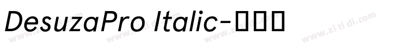 DesuzaPro Italic字体转换